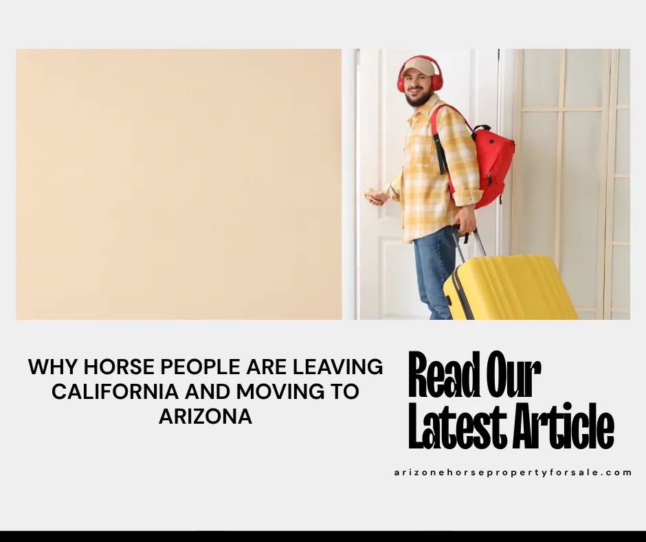 WHY HORSE PEOPLE ARE LEAVING CALIFORNIA AND MOVING TO ARIZONA