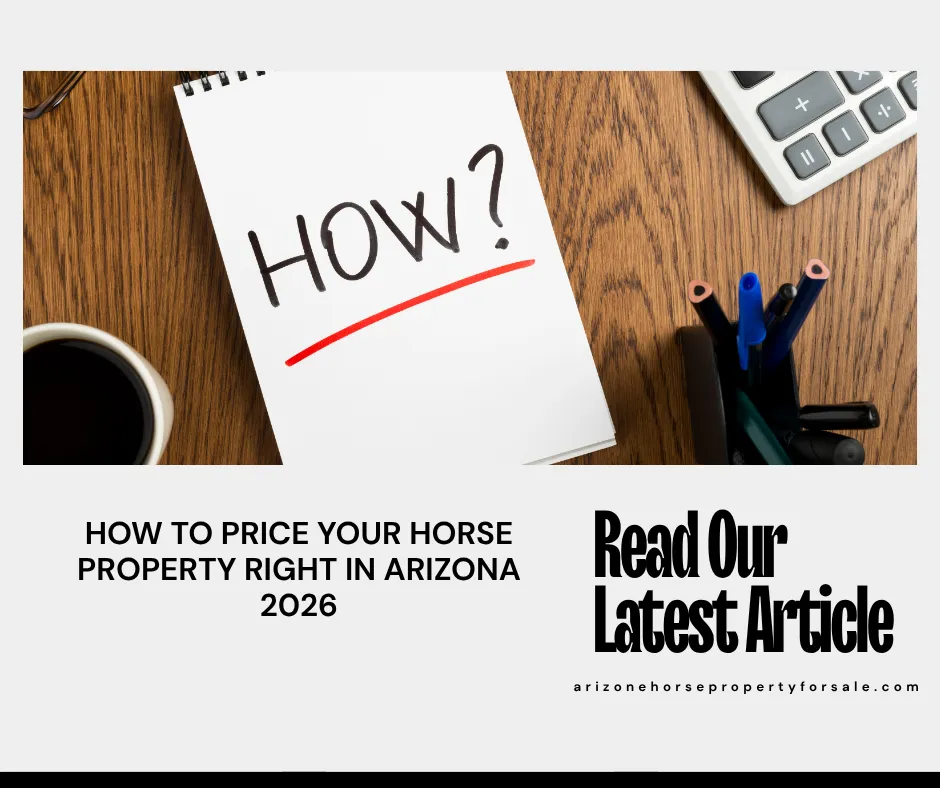 How to price horse property Arizona 2026 seller guide