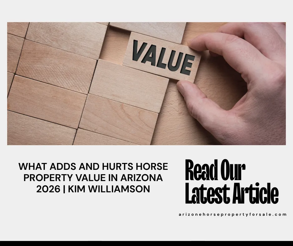 what adds and hurts horse property value Arizona Kim Williamson