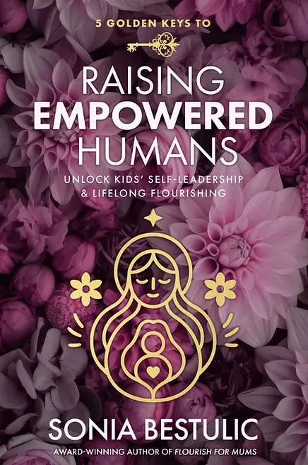 Book Cover: 5 Golden Keys to Raising Empowered Humans