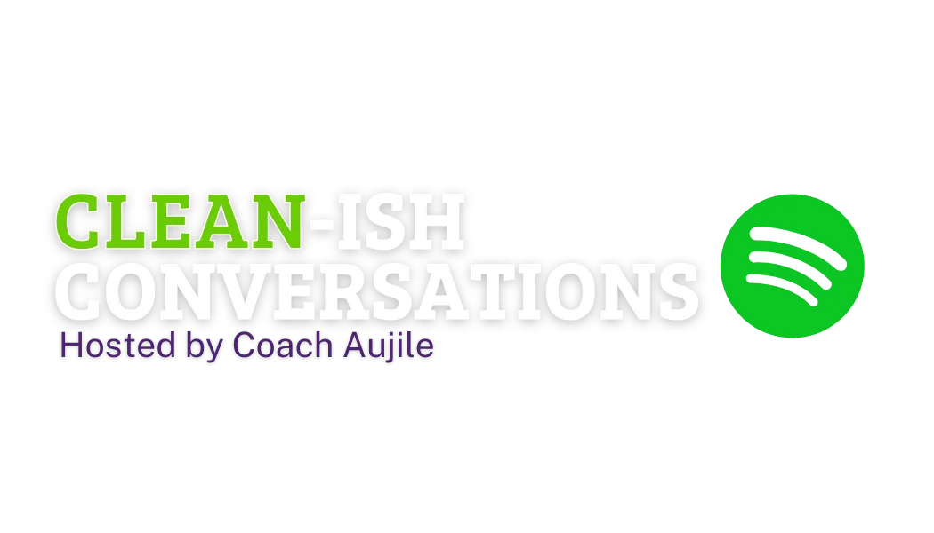Clean-ish Conversations Podcast