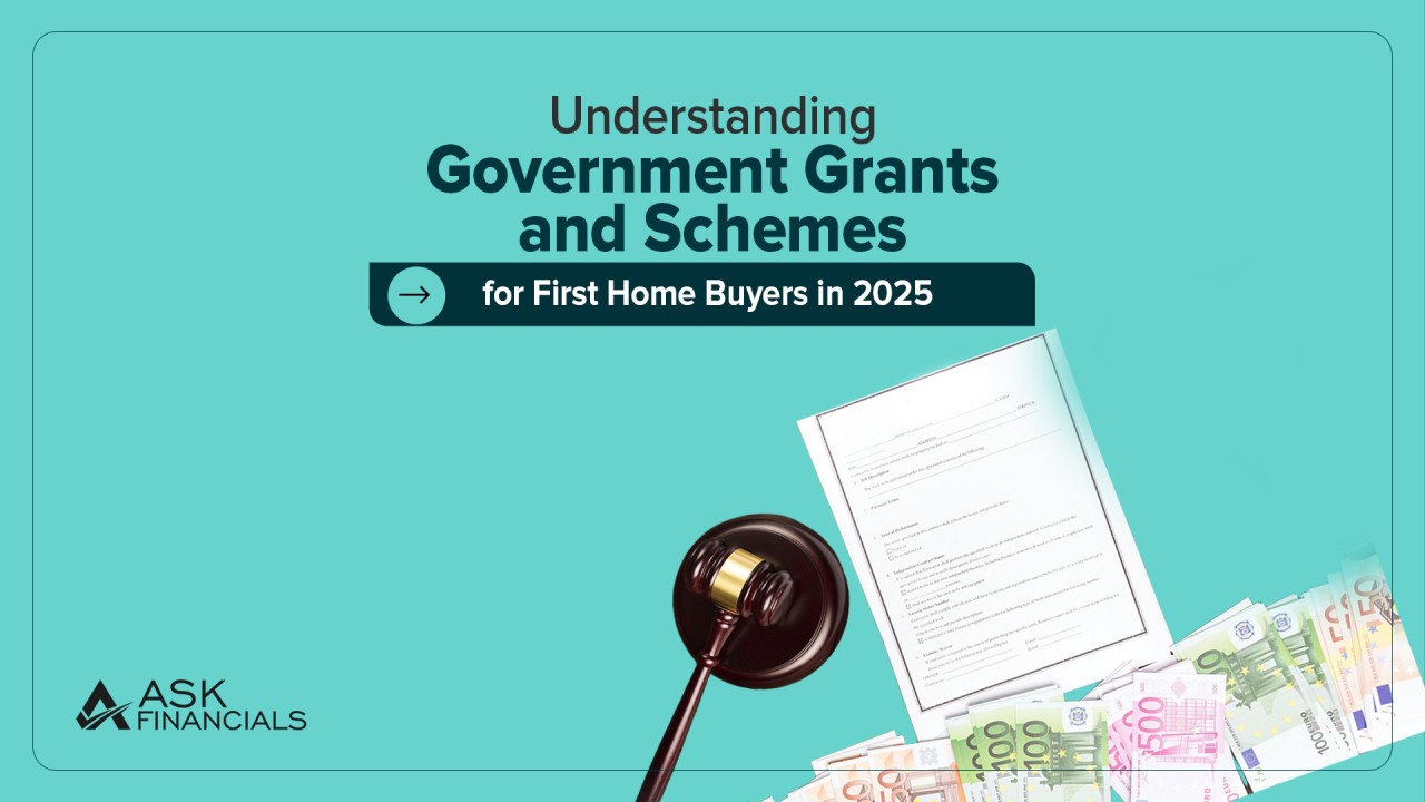 Understanding Government Grants and Schemes for First Home Buyers in 2025