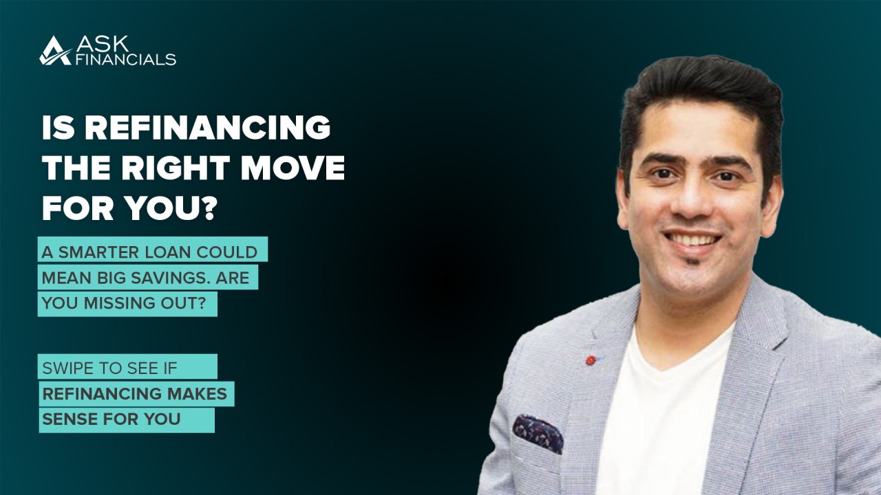 Is Refinancing the right move for you