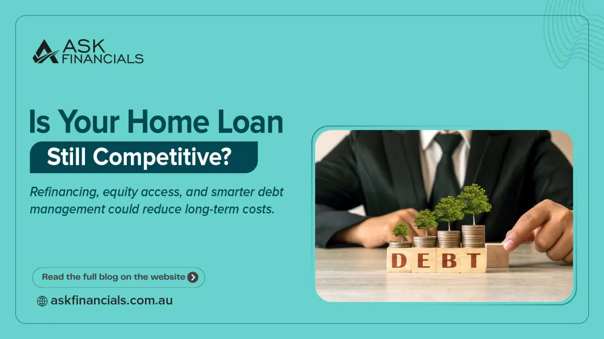 Refinancing & Debt Management in 2026: Why Now Is the Right Time to Review Your Home Loan