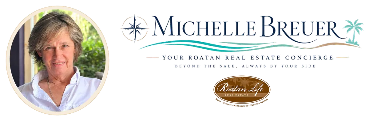 Roatan Realtor Michelle Breuer 