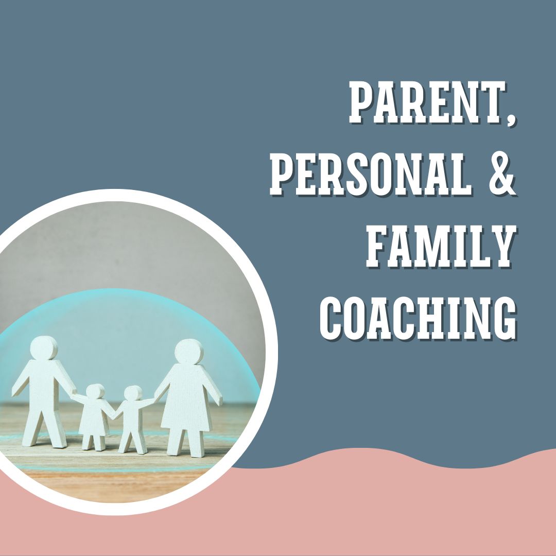 Blue and pink graphic with the words parent, personal and familycoaching. This image is a button that will take you to our range of coaching services