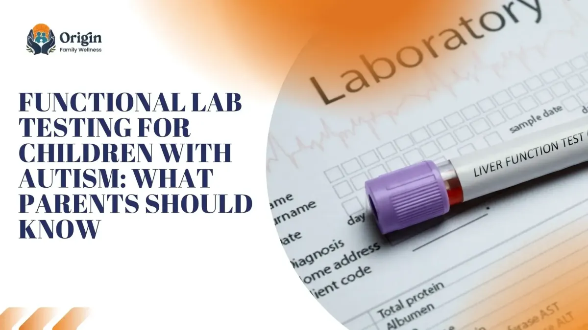 Functional Lab Testing for Children with Autism
