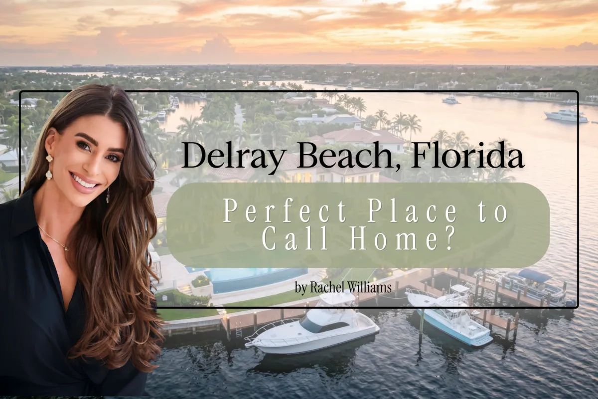 Is Delray Beach, Florida a Good Place to Live?