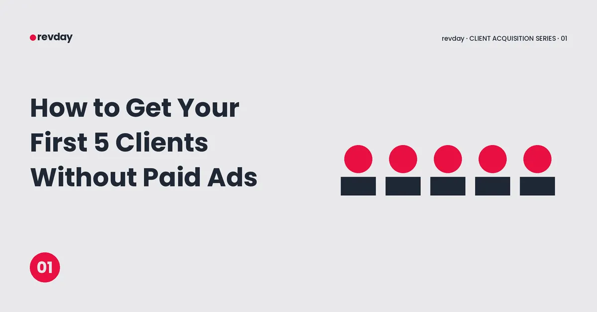 Title graphic for revday reading How to Get Your First 5 Clients Without Paid Ads, alongside a minimalist illustration of five people representing new clients.