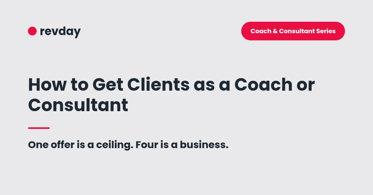 How to Get Clients as a Coach or Consultant