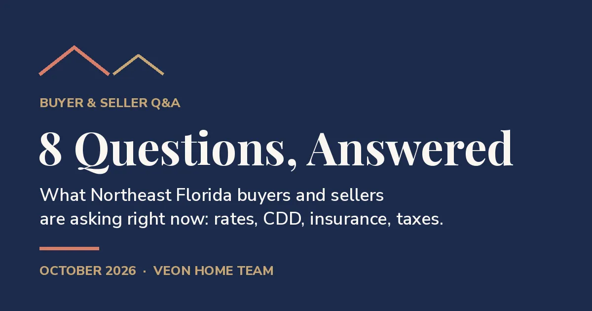 8 Questions Northeast Florida Buyers and Sellers Are Asking Now