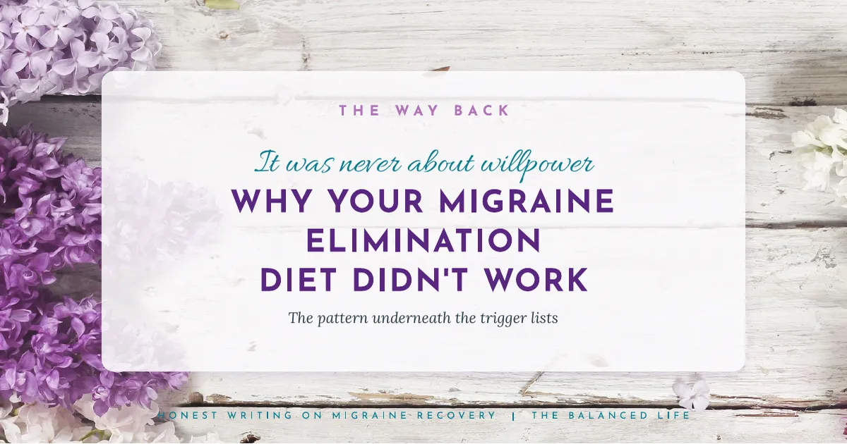 Why Your Migraine Elimination Diet Didn't Work