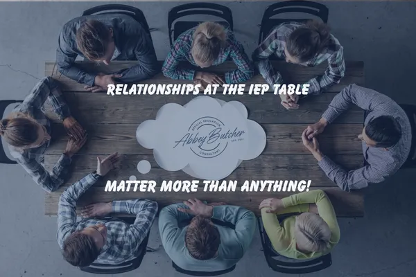 The IEP Process Is Built on More Than Paperwork—It’s Built on Relationship