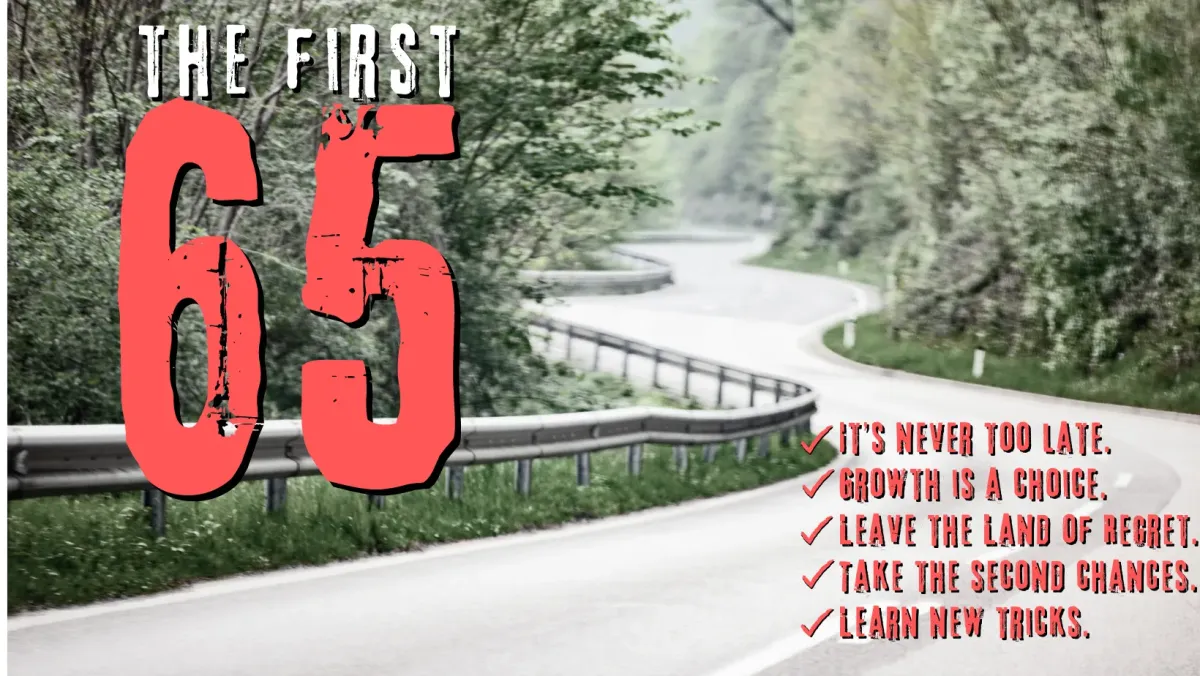 The First 65: Ecclesiastes was right