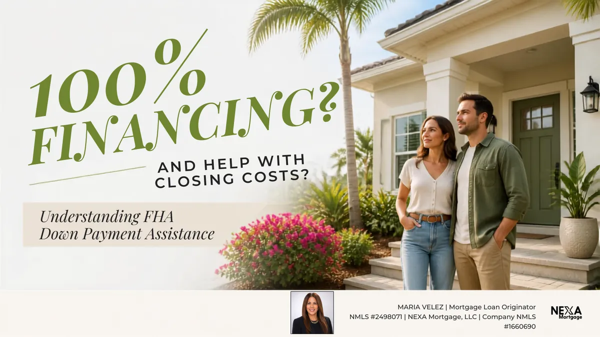 FHA down payment assistance and 100% financing options for homebuyers