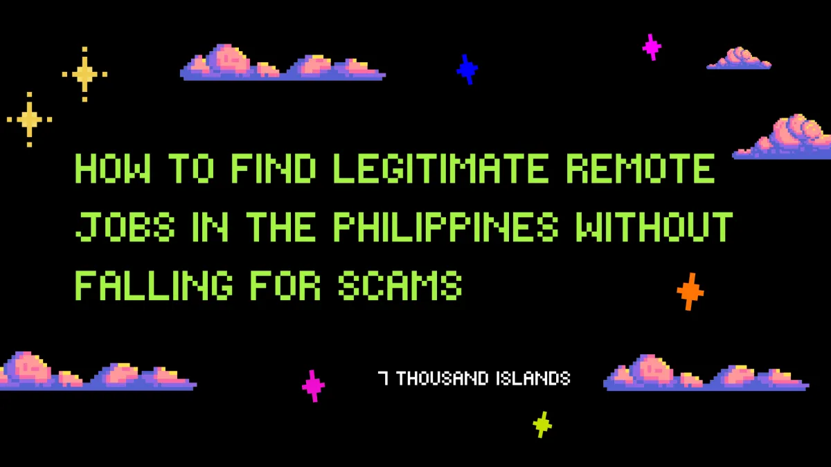 How to Find Legitimate Remote Jobs in the Philippines Without Falling for Scams