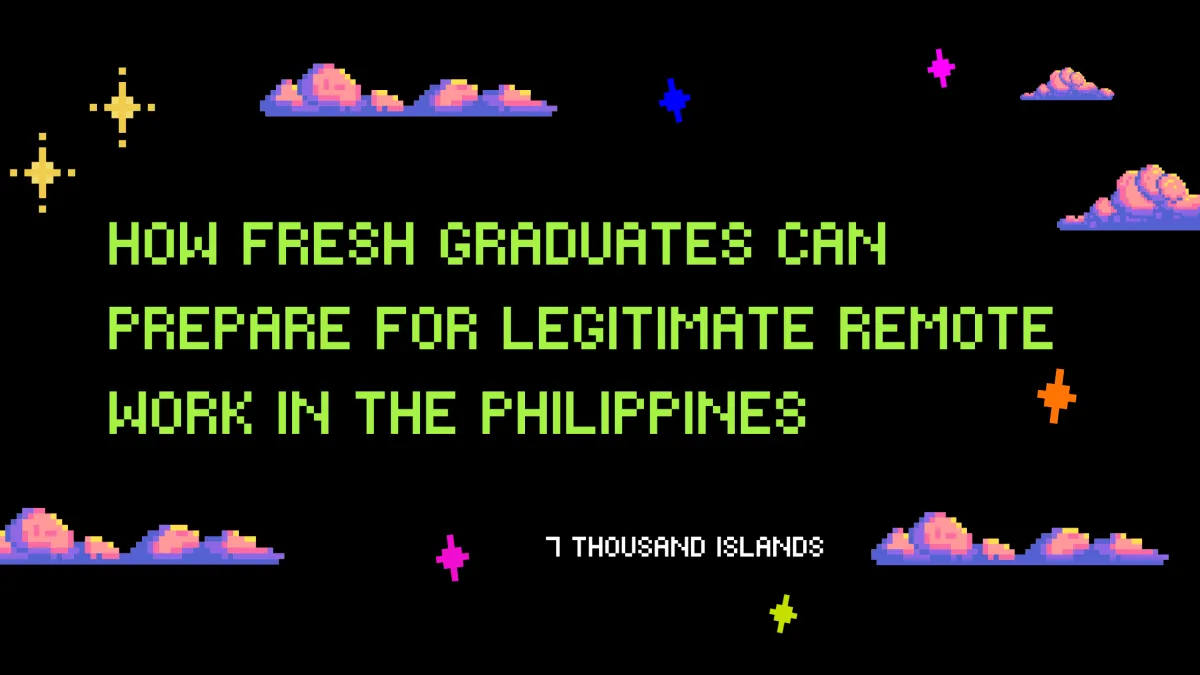 How Fresh Graduates Can Prepare for Legitimate Remote Work in the Philippines