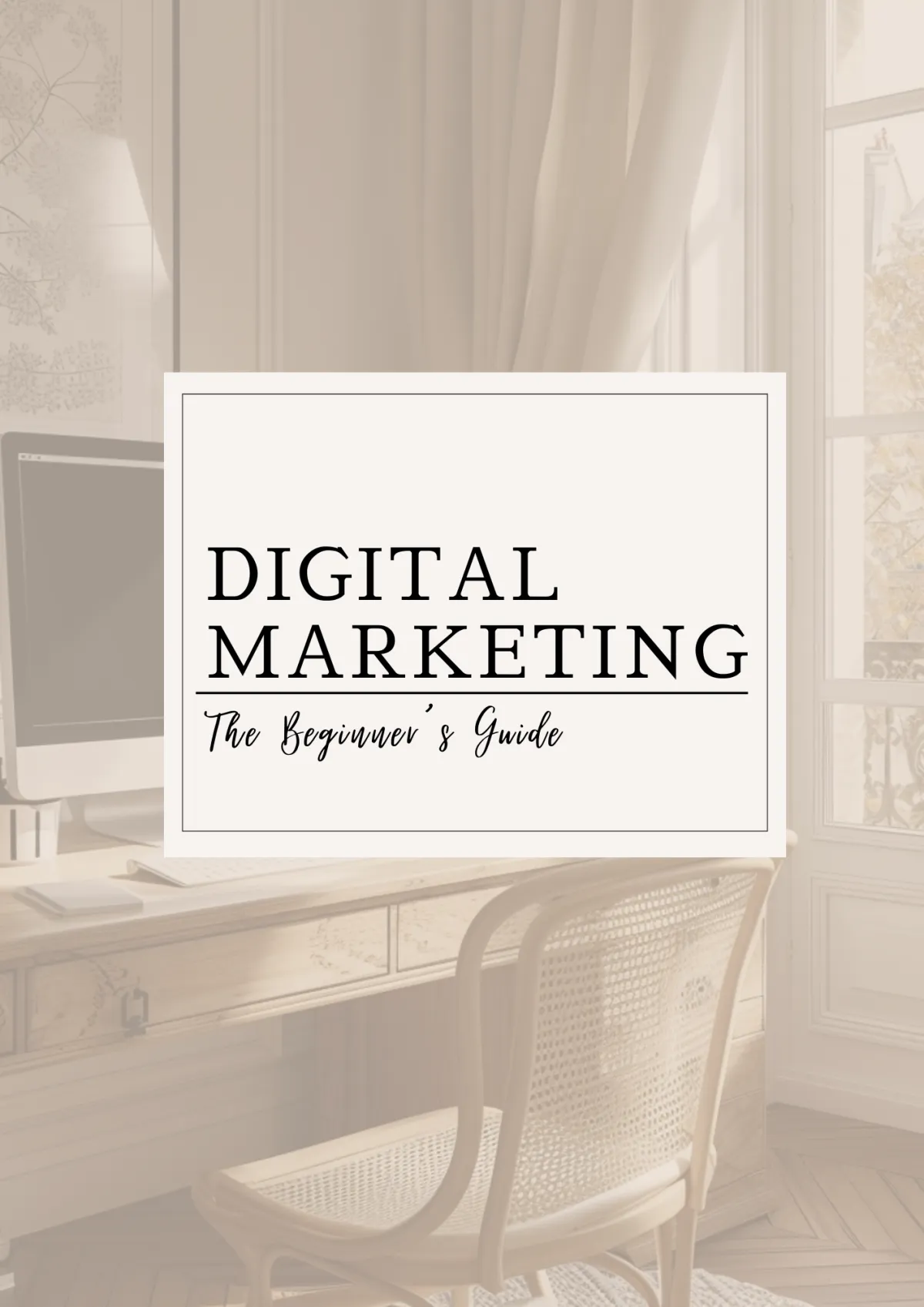 Cover image of the Digital Marketing for Beginner's Guide