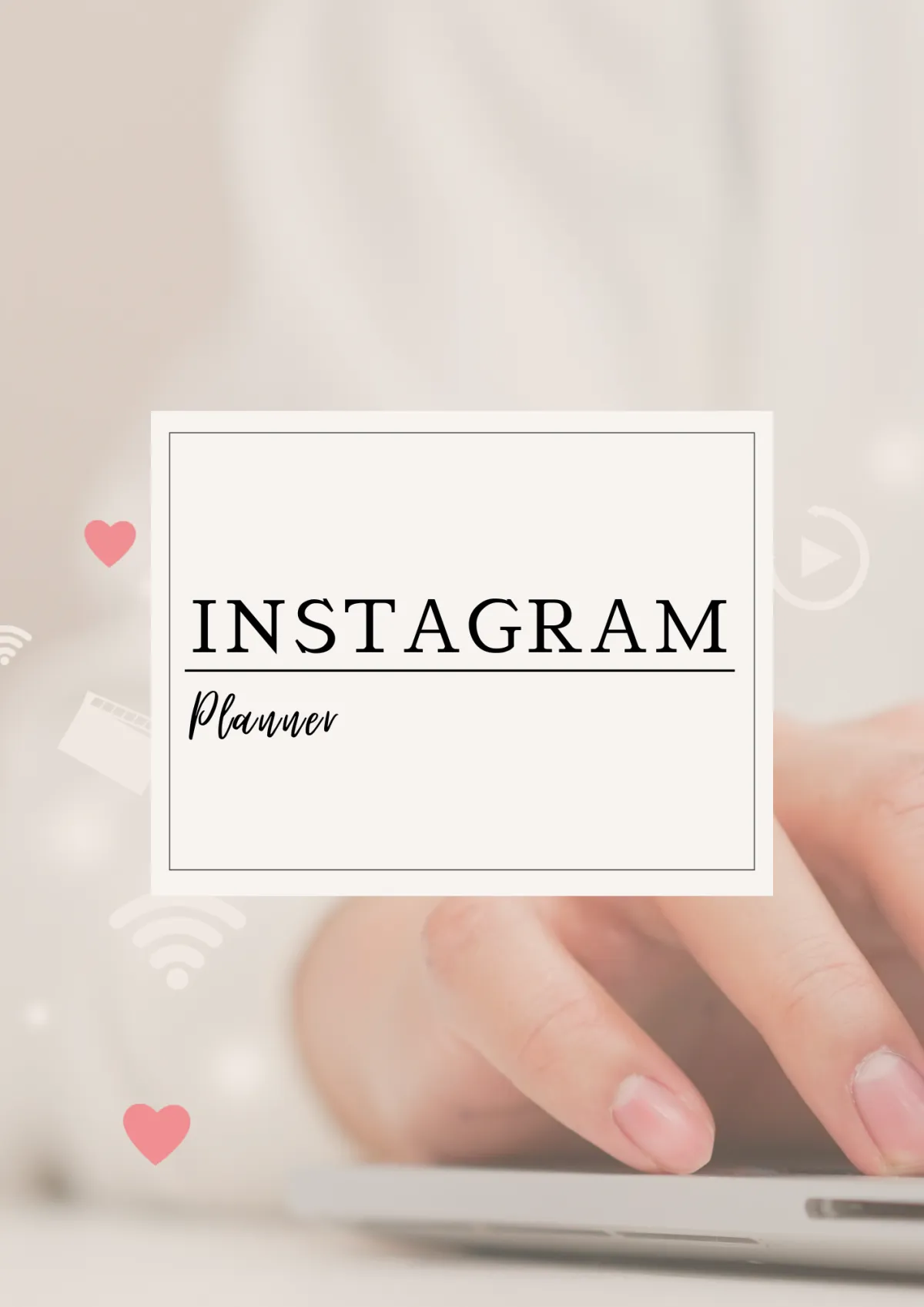 Cover image of the 20+ page Instagram Planner