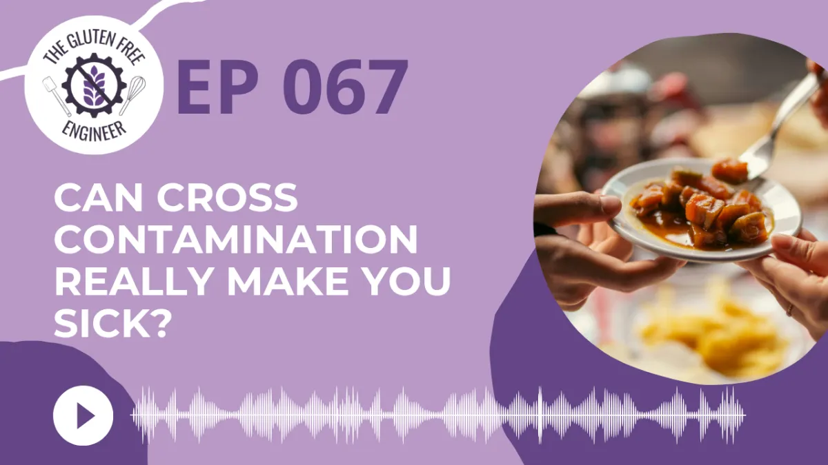 #67: Can Cross Contamination Really Make You Sick?
