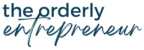 The Orderly Entrepreneur