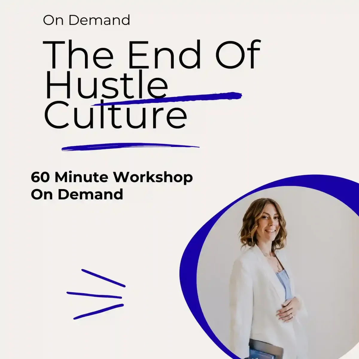 Emma Maidment presents the end of hustle culture workshop
