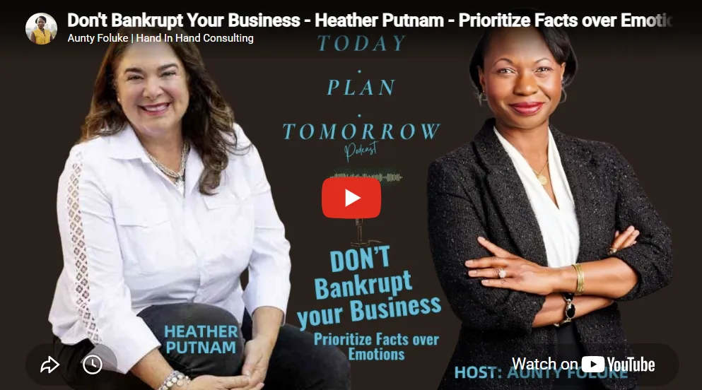 Don't Bankrupt Your Business - Heather Putnam - Prioritize Facts over Emotions