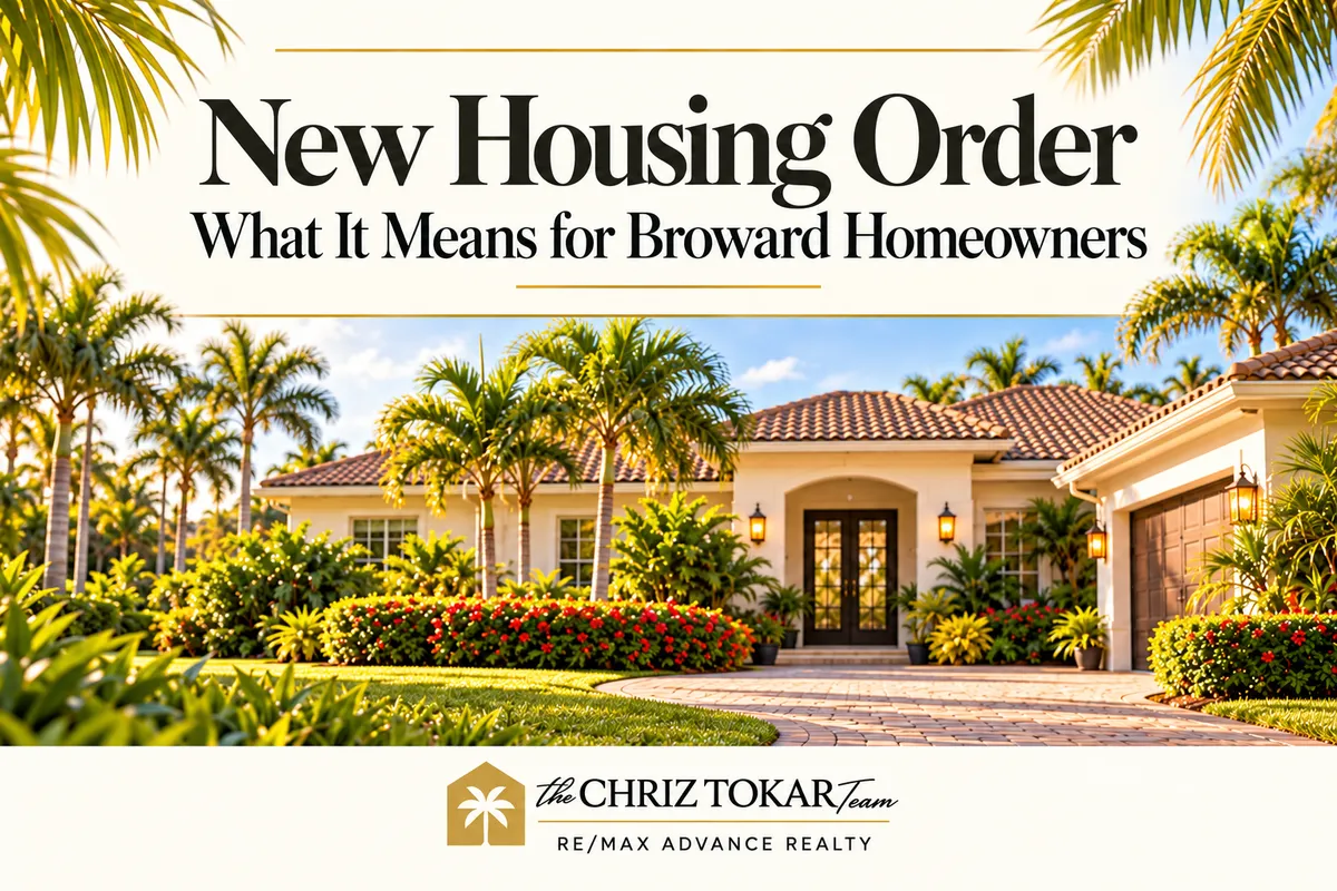 New Housing Order: What It Means for Broward Homeowners.