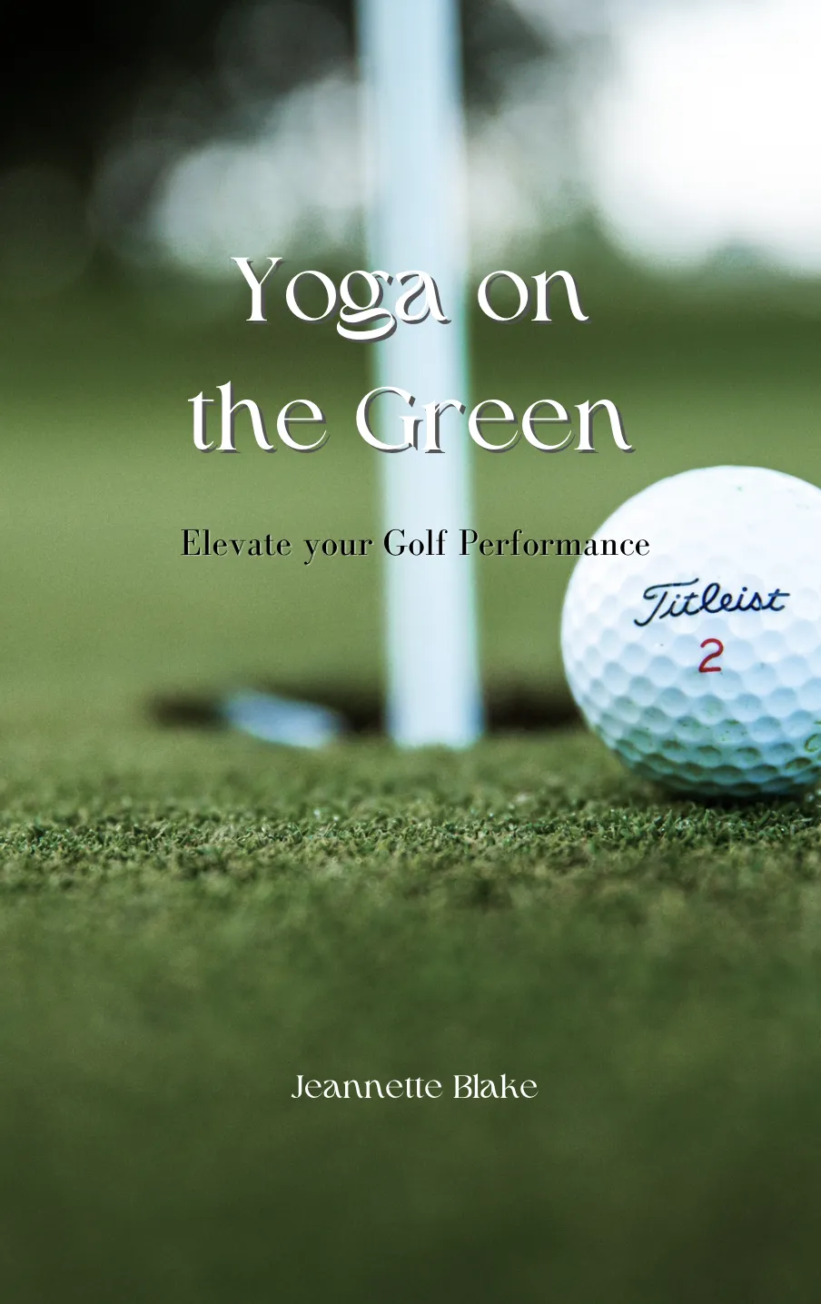 yoga on the green by jeannette blake