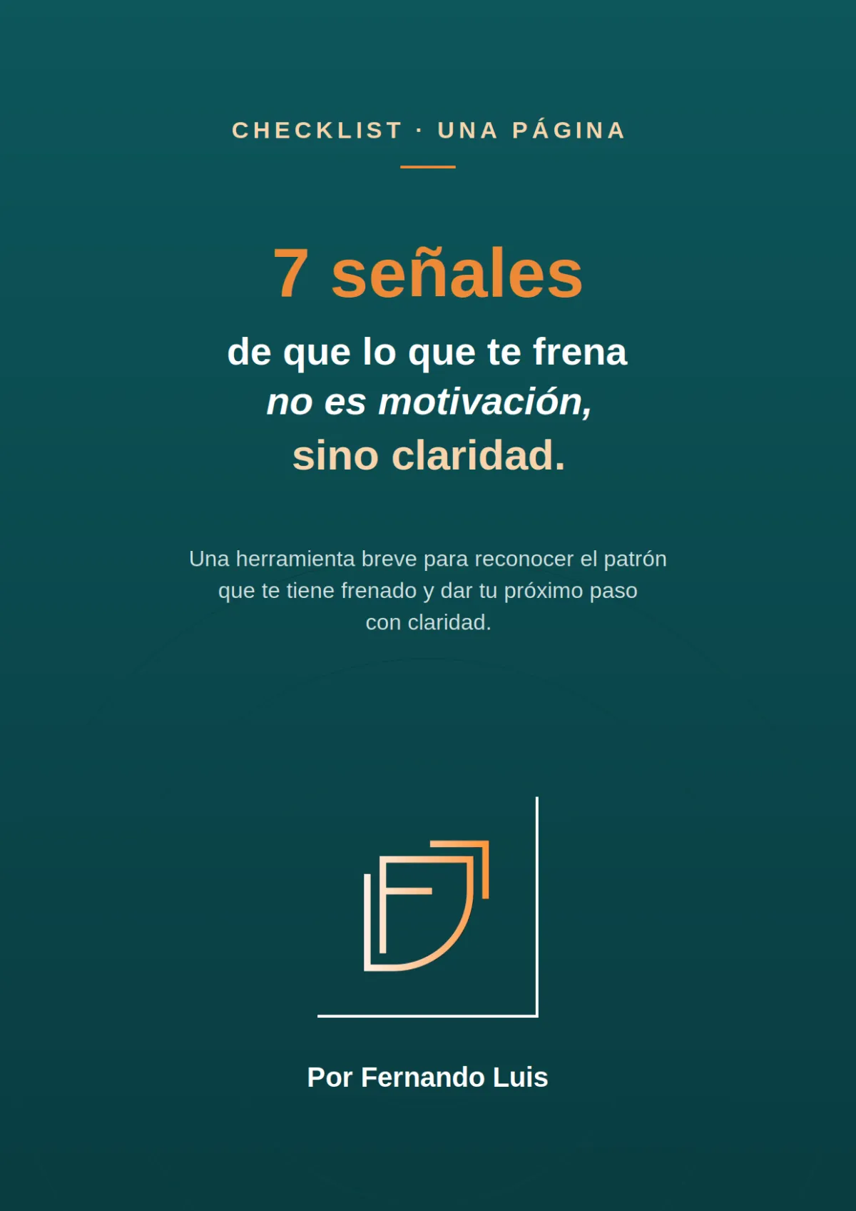 7 señales de que lo que te frena no es motivación, sino claridad