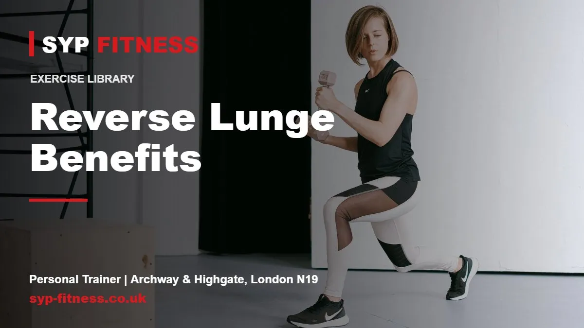 Woman doing lunges with dumbbells - Reverse Lunge benefits, SYP Fitness personal trainer in Archway, London N19