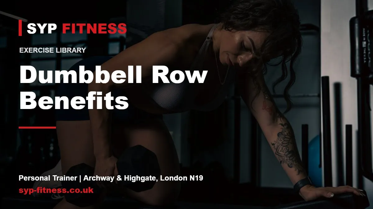 Woman lifting a dumbbell in a gym - Dumbbell Row benefits, SYP Fitness personal trainer in Archway, London N19