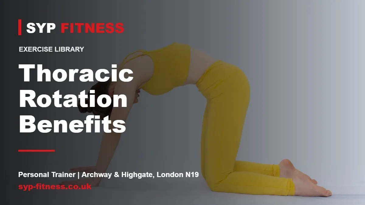 Thoracic Rotation: Benefits and How to Do It Properly