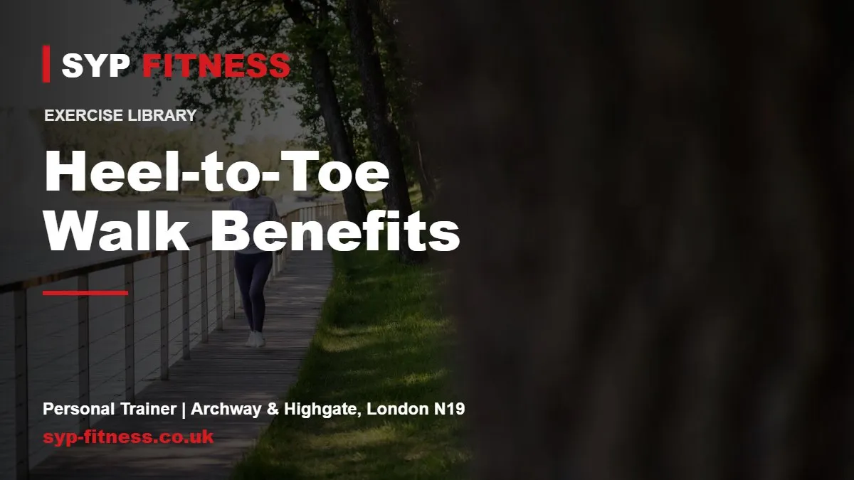 Heel-to-Toe Walk: Balance Benefits and How to Do It