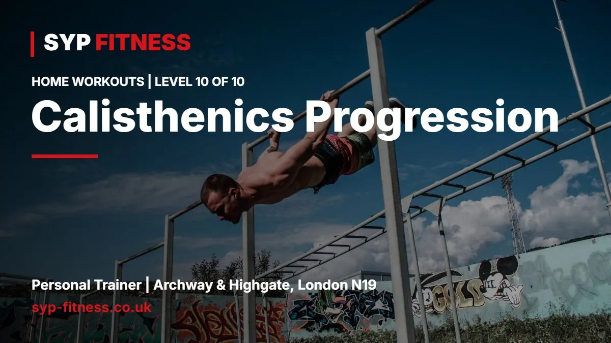 Calisthenics Progression: Level 10 Elite Bodyweight Workout