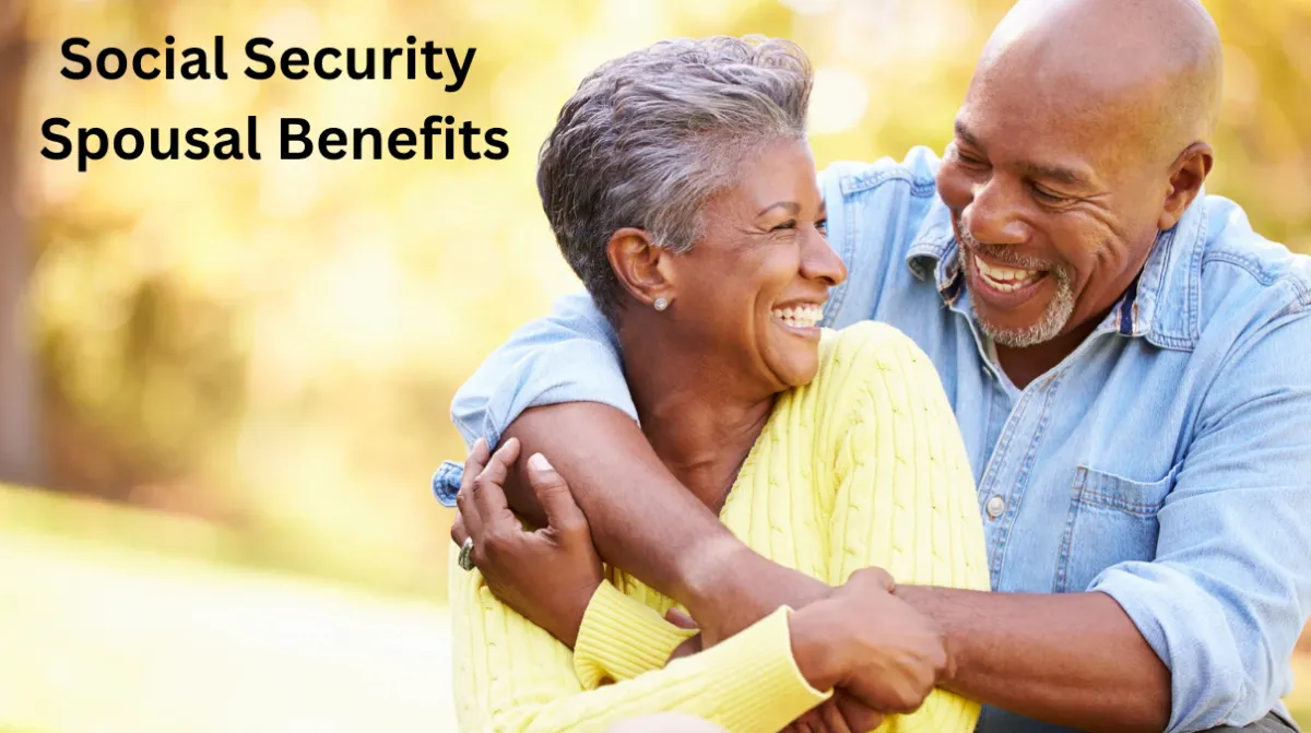 Social Security Spousal Benefits Strategy: Maximize Your Income