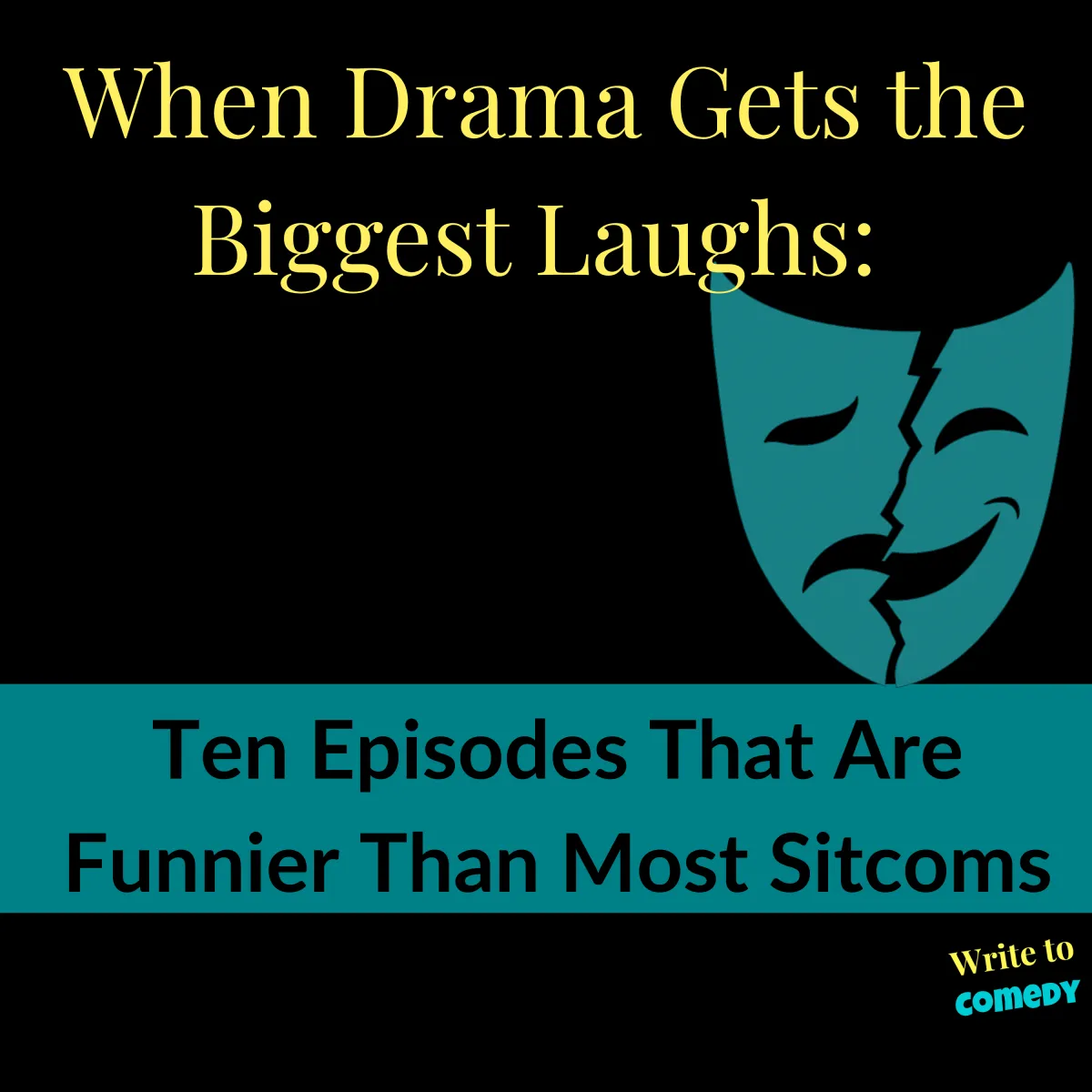 When Drama Gets the Biggest Laughs: Ten Episodes That Are Funnier Than Most Sitcoms