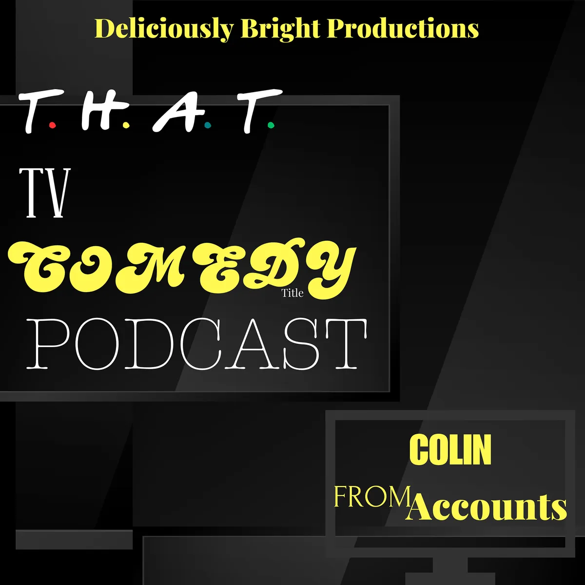 Black background white text - That TV Comedy Podcast. On a shadow of a tv screen text -The Office (US)