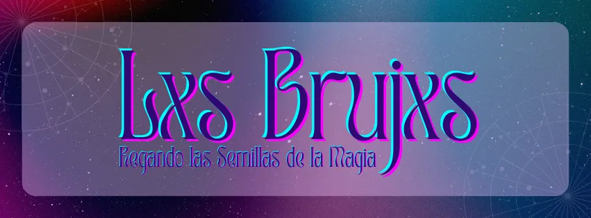 Lxs Brujxs