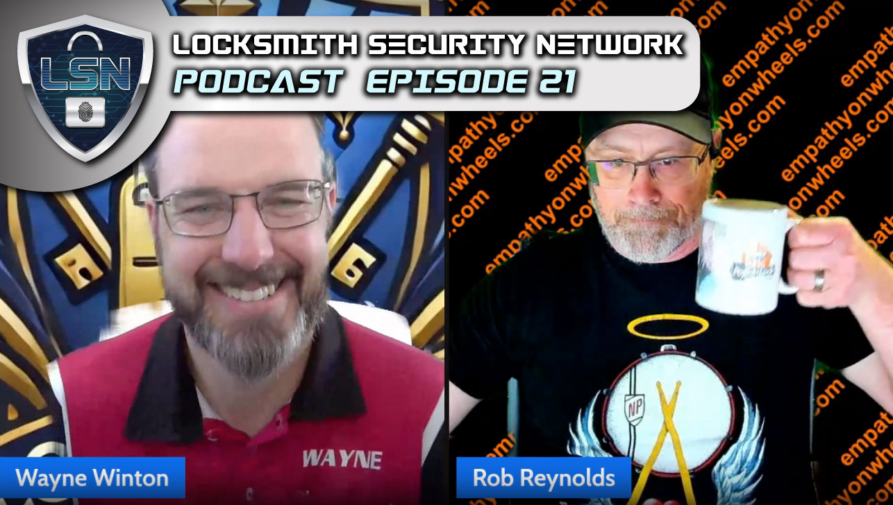 LSN EP. 21: Rob Reynolds from Pop-A-Lock | Locksmith Safety & Situational Awareness