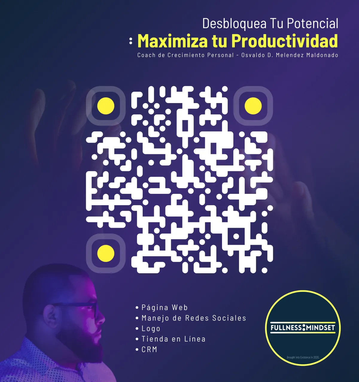 Osvaldo D. Melendez Maldonado - Coa- h de Crecimiento Personal - Fullness Mindset- 