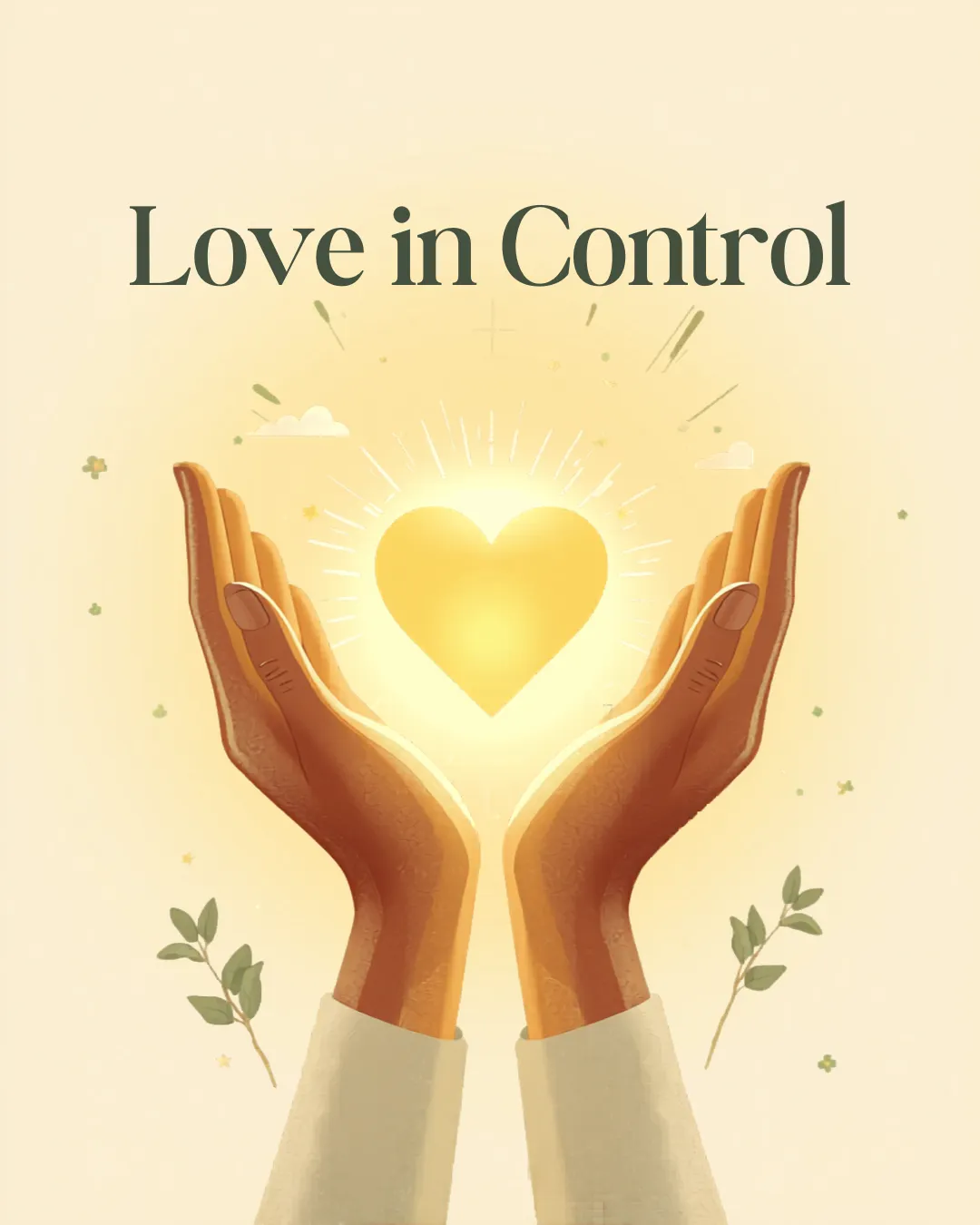 Love in Control