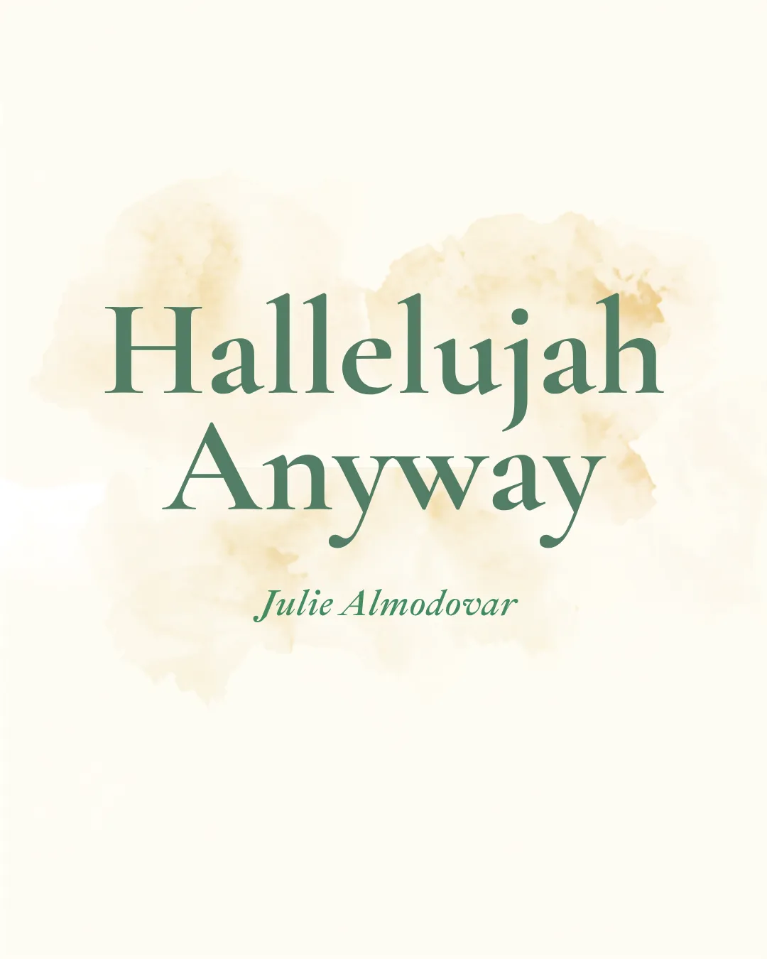 Hallelujah Anyway