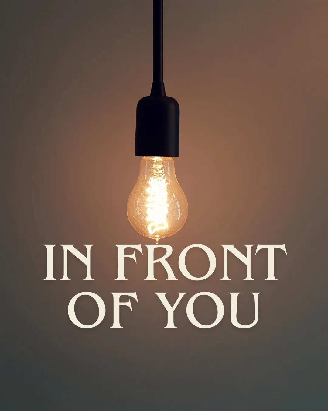 In Front of You