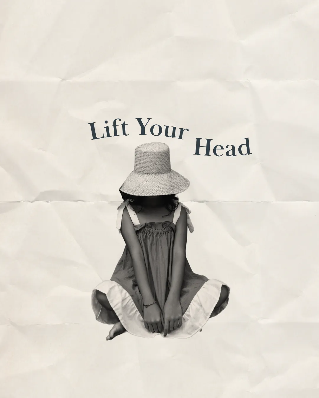Lift Your Head