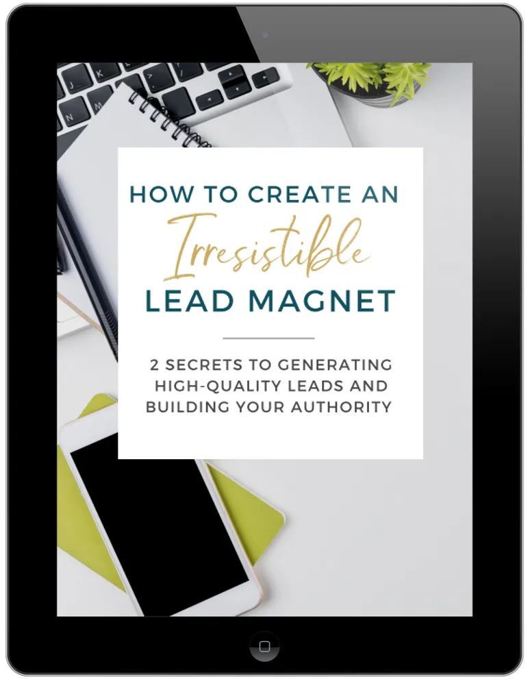 Picture of the How to Create an Irresistible Lead Magnet