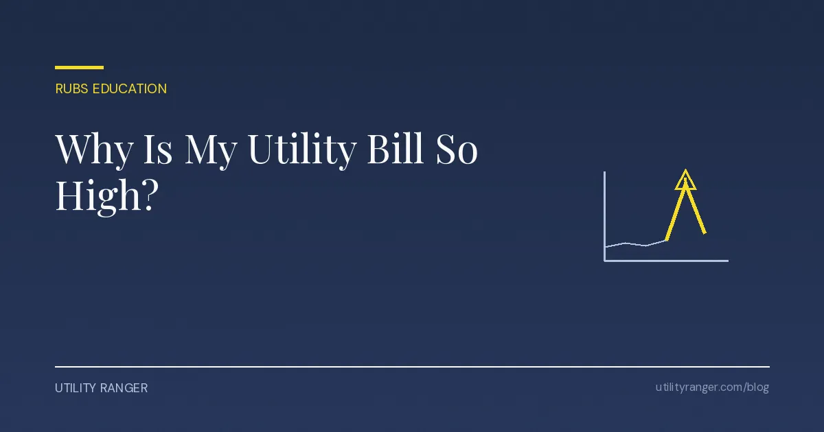 Why Is My Utility Bill So High? Junk Fees, Spikes, and RUBS Red Flags