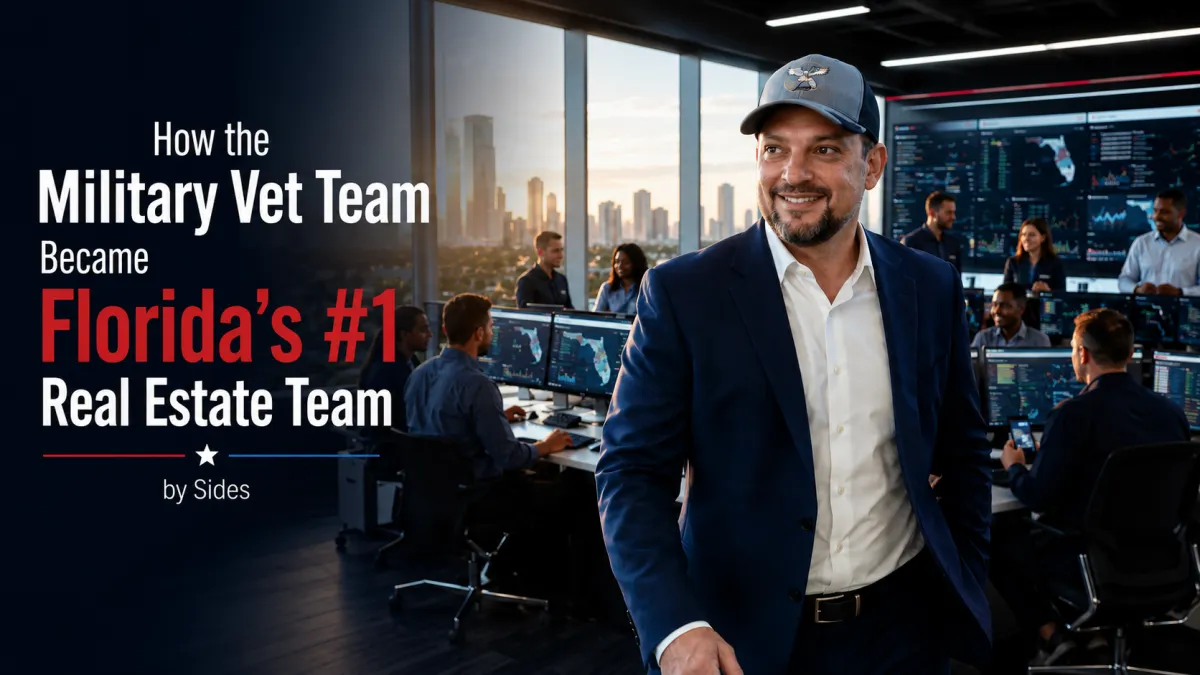 How the Military Veteran Team Became Florida's #1 Real Estate Team by Sides