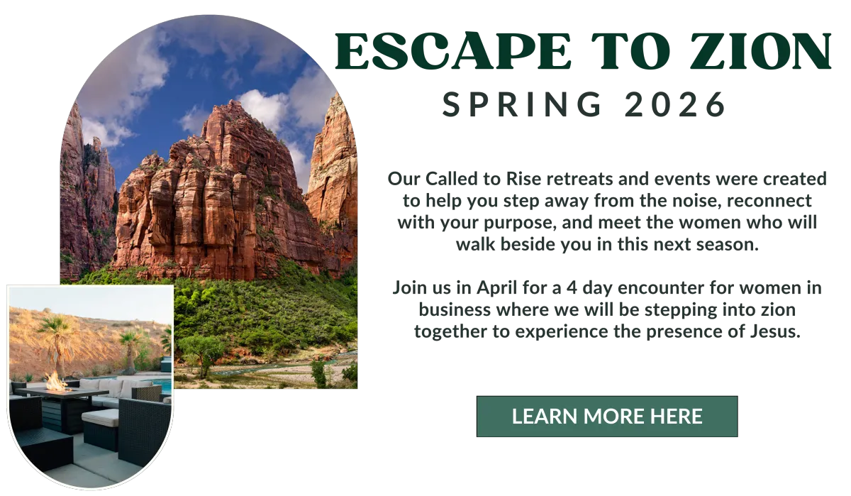 Our Called to Rise retreats and events were created to help you step away from the noise, reconnect with your purpose, and meet the women who will walk beside you in this next season.  Join us in April for a 4 day encounter for women in business where we will be stepping into zion together to experience the presence of Jesus.