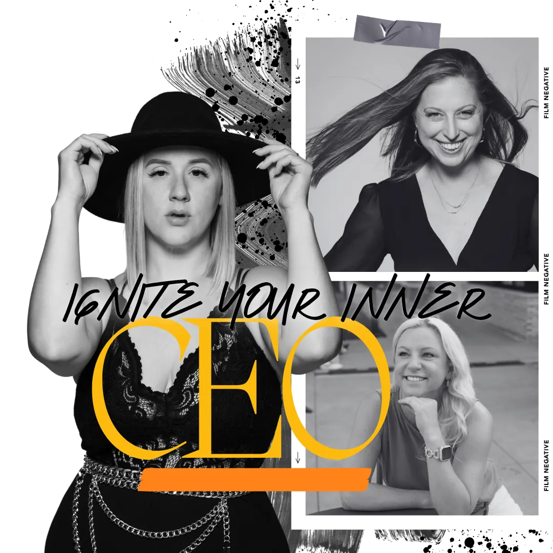 Ignite Your Inner CEO and step into your leadership